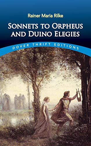 Sonnets to Orpheus and Duino Elegies (Dover Thrift Editions) von Dover Publications